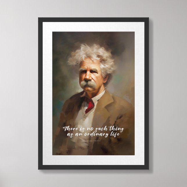 Mark Twain Quote Framed Art (Framed Front)