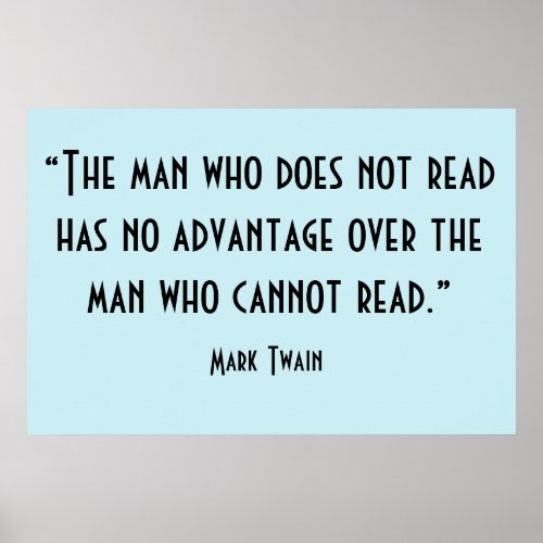 Mark Twain Read Quote Inspirational Poster