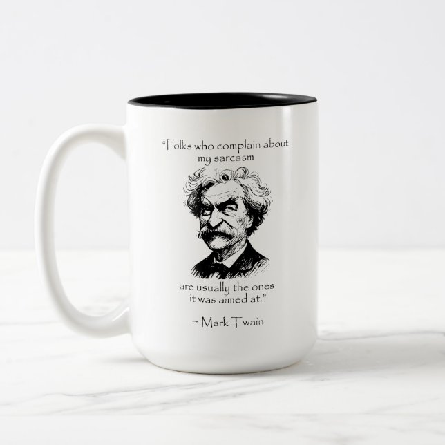 Mark Twain - Sarcasm - Modern Misquotes Two-Tone Coffee Mug (Left)