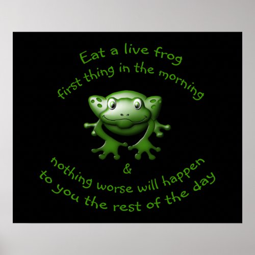 Mark Twain Says to Eat a Live Frog Poster