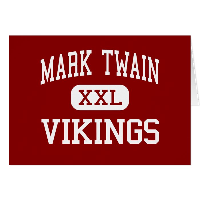 Mark Twain   Vikings   Junior   Silverton Oregon Greeting Card