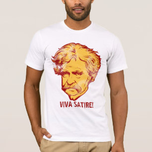 Mark Twain "Viva Satire"T-Shirt T-Shirt