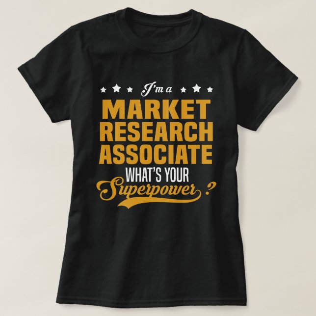 Market Research Associate T-Shirt (Design Front)