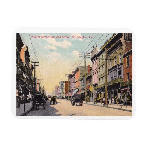 Market Street Wilmington DE 1909 Vintage  Magnet