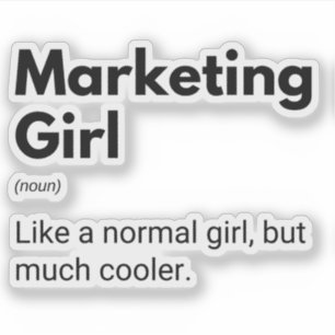 Marketing Girl Funny Marketer Definition Sticker