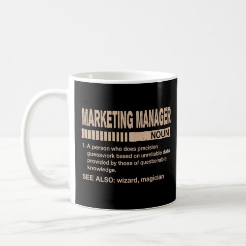 Marketing Manager Definition  Marketing Officer Hu Coffee Mug