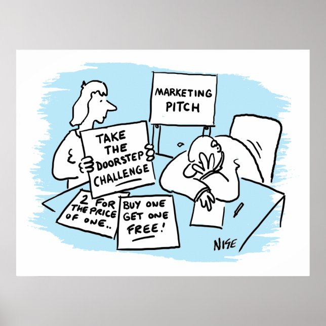 Marketing Manager is Enduring a Sales Pitch Poster (Front)
