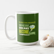 Marketing Manager: Where Dreams Become Campaigns