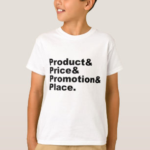 Marketing Mix Product Price Promotion & Place T-Shirt