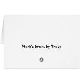 Mark's brain, by Tracy Cards (Back Horizontal)