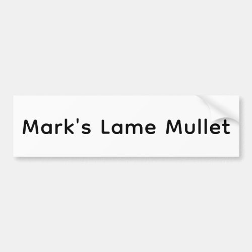 Mark's Lame Mullet Hankamer Artjunkhaus Comic Art Bumper Sticker