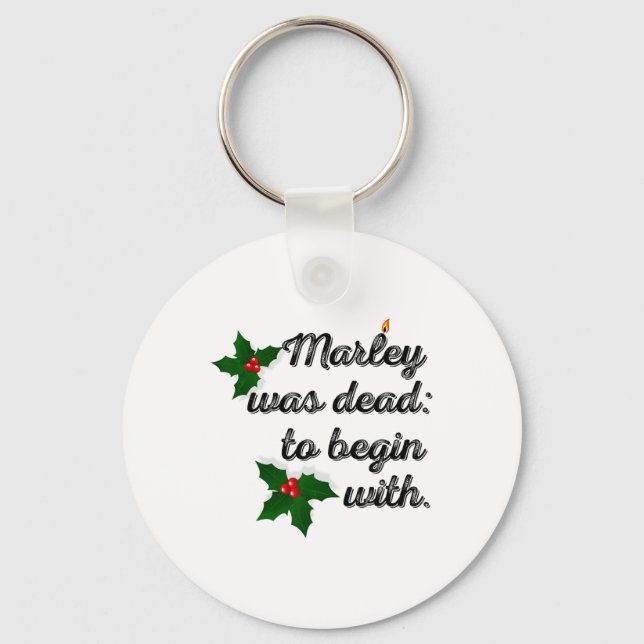 Marley Was Dead To Begin With Funny Novelty Christ Keychain (Front)