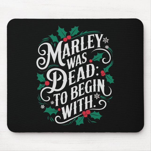 Marley Was Dead To Begin With Funny Novelty Christ Mouse Pad (Front)