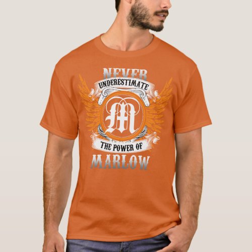 Marlow Name Shirt Never Underestimate The Power Of