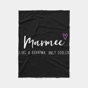 Marmee Like A Grandma Only Cooler Mother's Day Fleece Blanket