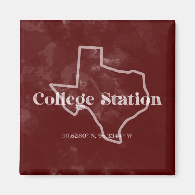 Maroon College Station TX Magnet (Front)