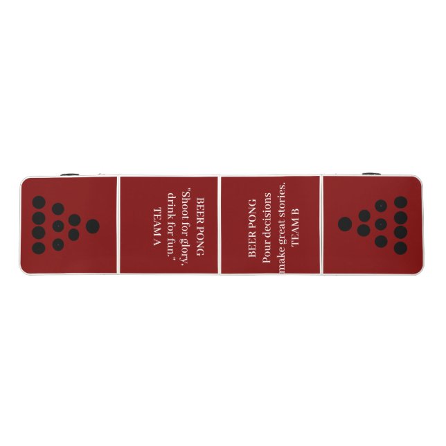 Maroon  Fun quotes Custom Beer Pong Table (Top)