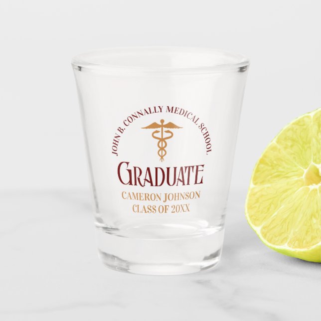 Maroon Gold Medical School Graduation Party Shot Glass (Front)