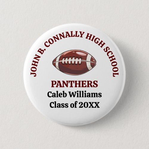 Maroon High School Football Team Customized Button