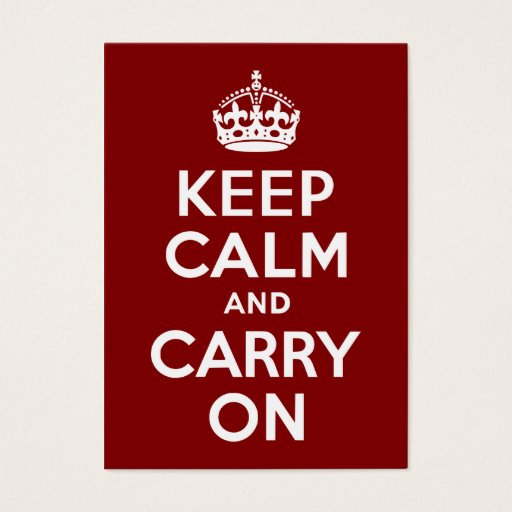 Customizable Maroon Keep Calm and Carry On Business Cards