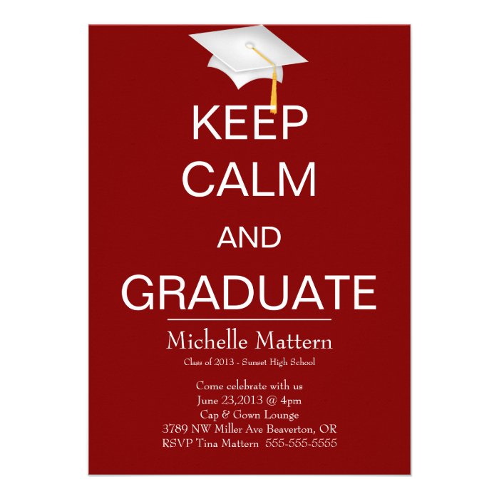 Maroon Keep Calm and Graduate Invitations