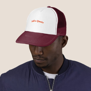 Maroon Quote Foam Personalized White Maroon-Cap Trucker Hat