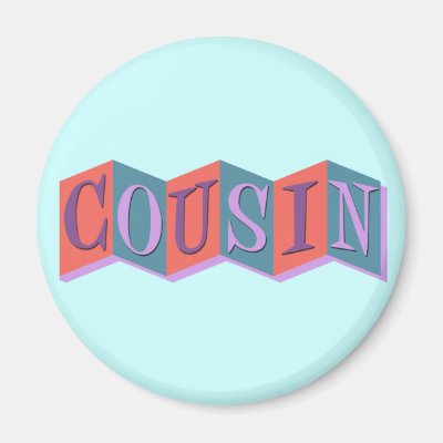 Marquee Cousin Magnet