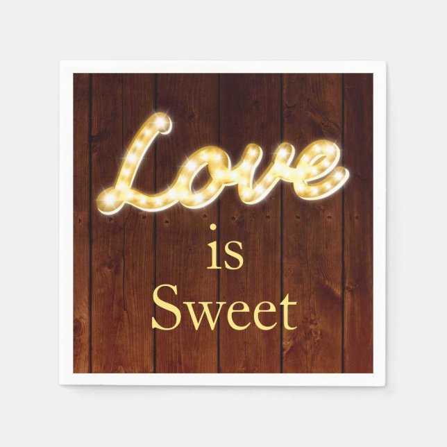 Marquee Lights Love is Sweet - barn board Napkins (Front)