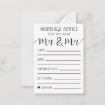 Marriage Advice Card For The New Mr And Mr<br><div class="desc">Simple,  elegant and classic. Keep it simple with black and white design,  guaranteed to compliment any color scheme. Marriage advice card for wedding day fun and games.</div>