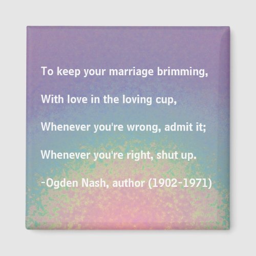 Marriage advice _ magnet