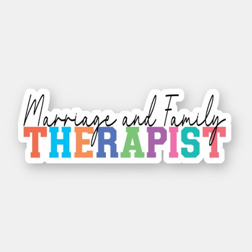 Marriage and Family Therapist Sticker