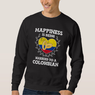 Marriage Anniversary Married To A Colombian Wife H Sweatshirt