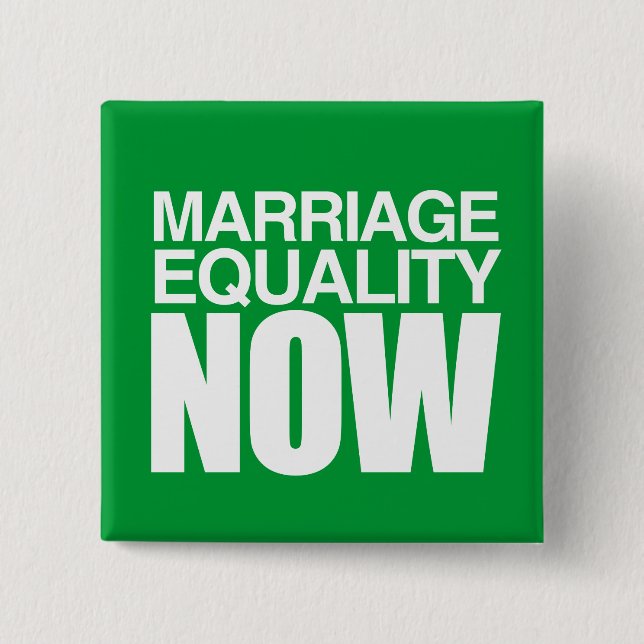 MARRIAGE EQUALITY NOW -.png Button (Front)