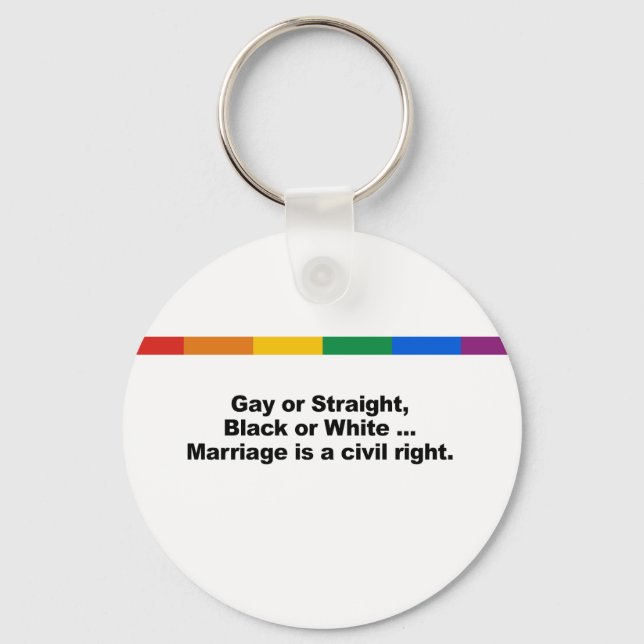 Marriage is a civil right keychain (Front)