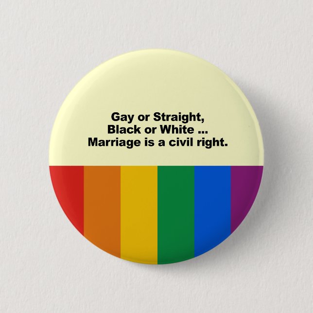 Marriage is a civil right pinback button (Front)