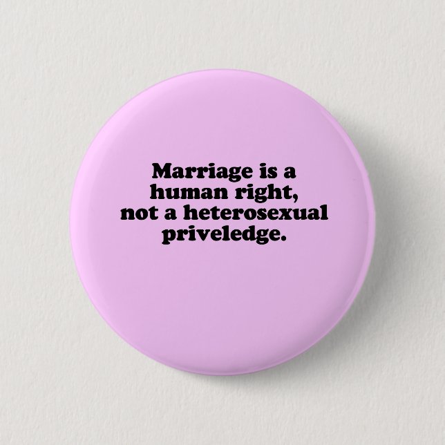 MARRIAGE IS A HUMAN RIGHT BUTTON (Front)