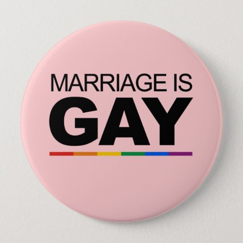 MARRIAGE IS GAY PINBACK BUTTON