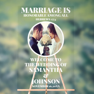 Marriage is Honorable Christian Wedding Welcome Acrylic Sign