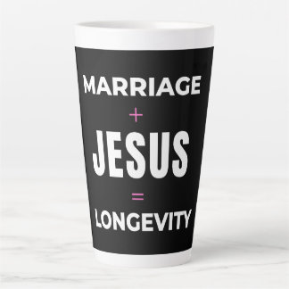 Marriage + Jesus = Longevity Latte Mug