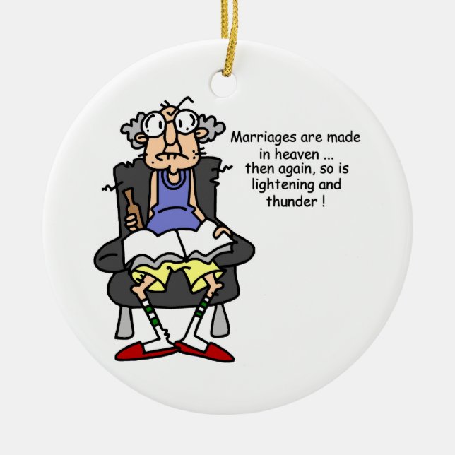 Marriage, Lightning, Thunder Humor Ceramic Ornament (Front)