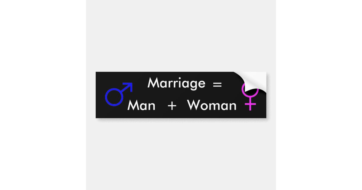MARRIAGE = MAN + WOMAN BUMPER STICKER | Zazzle