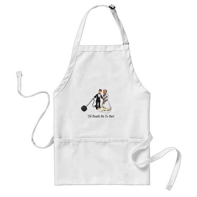 Marriage: 'Til Death Do Us Part Adult Apron (Front)