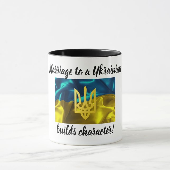 Marriage to a Ukrainian Builds Character Mug (Center)