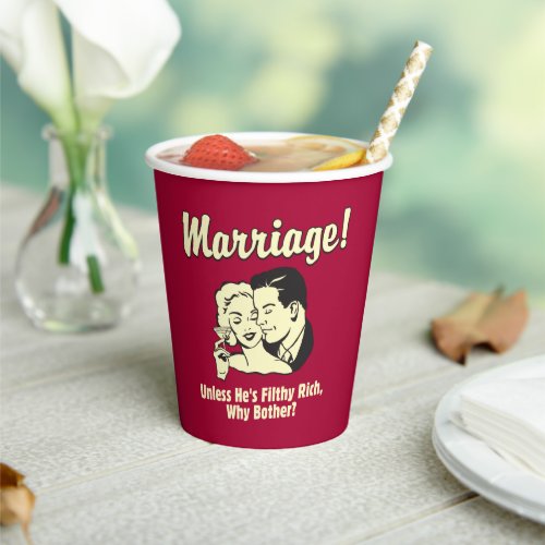 Marriage Why Bother Paper Cups