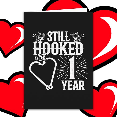 Married 1 Year Fishing Funny 1st Anniversary Card