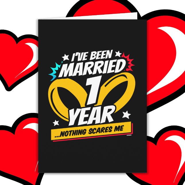 Married 1 Year Funny 1st Wedding Anniversary Card (Creator Uploaded)