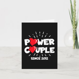 Married 2012 - Power Couple - Wedding Anniversary