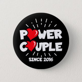 Married 2016 - Power Couple - Wedding Anniversary