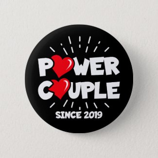 Married 2019 - Power Couple - Wedding Anniversary