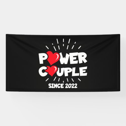 Married 2022 _ Power Couple _ Wedding Anniversary Banner